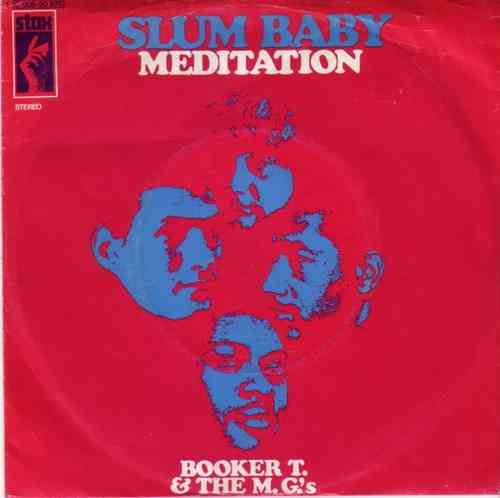 Booker T. & The M.G.'s - Slum Baby / Meditation