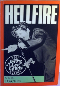 Hellfire . The Jerry Lee Lewis Story