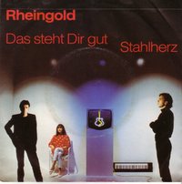 Rheingold - Das steht Dir gut / Stahlherz