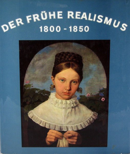 The Early Realism 1800 - 1850
