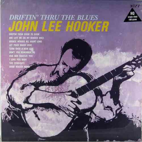 John Lee Hooker - Driftin' Thru the Blues