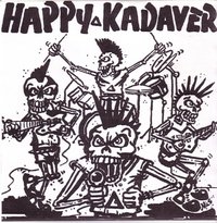 Happy Kadaver - Schwarzer Schatten / Musik macht uns breit