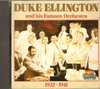Duke Ellington and his Famous Orchestra - 1932-1941