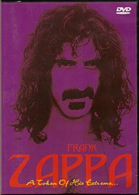 Frank Zappa - A Token of His Extreme...