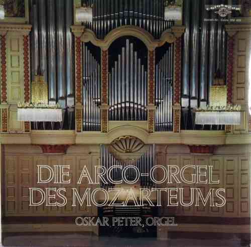 Mozart / Muffat / Hofhaymer - Die Arco-Orgel des Mozarteus (Oskar Peter)